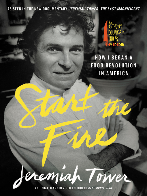 Title details for Start the Fire by Jeremiah Tower - Available
